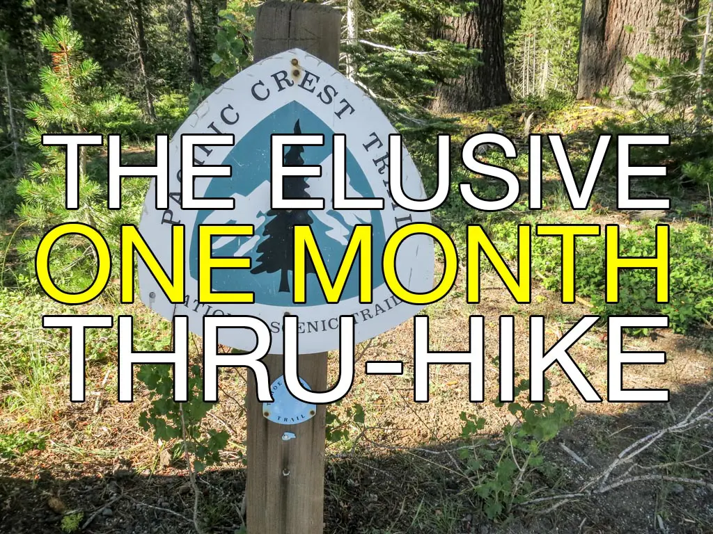 One Month Thru-Hike PCT