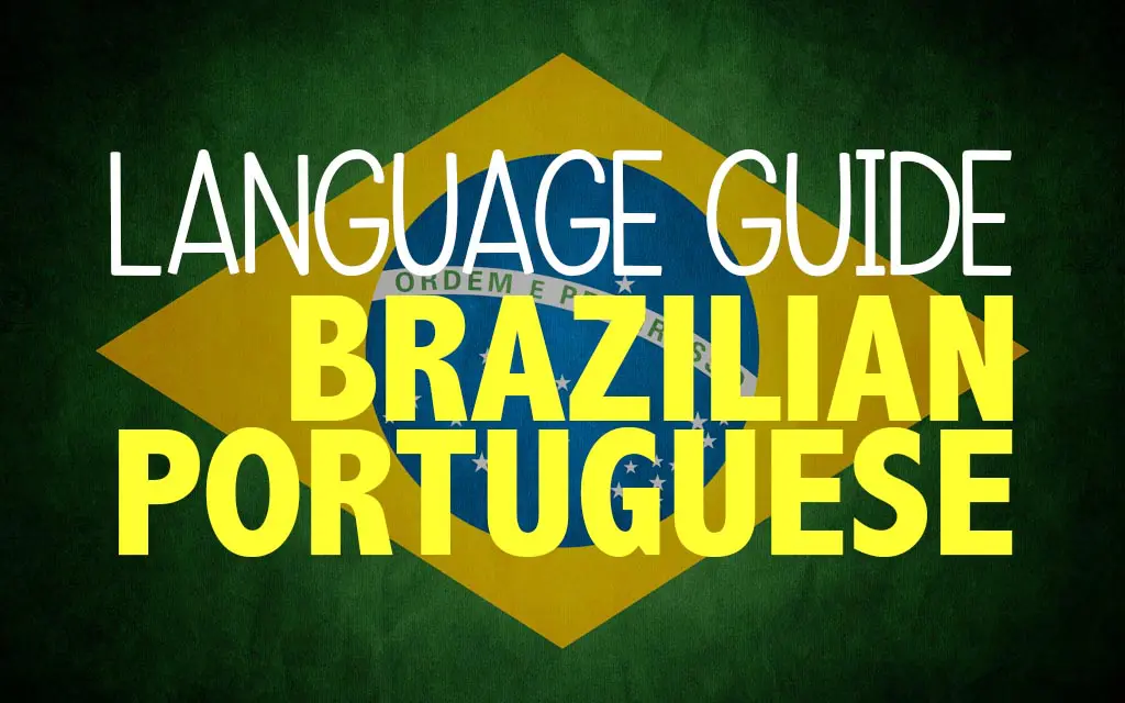 Language Guide: Brazilian Portuguese