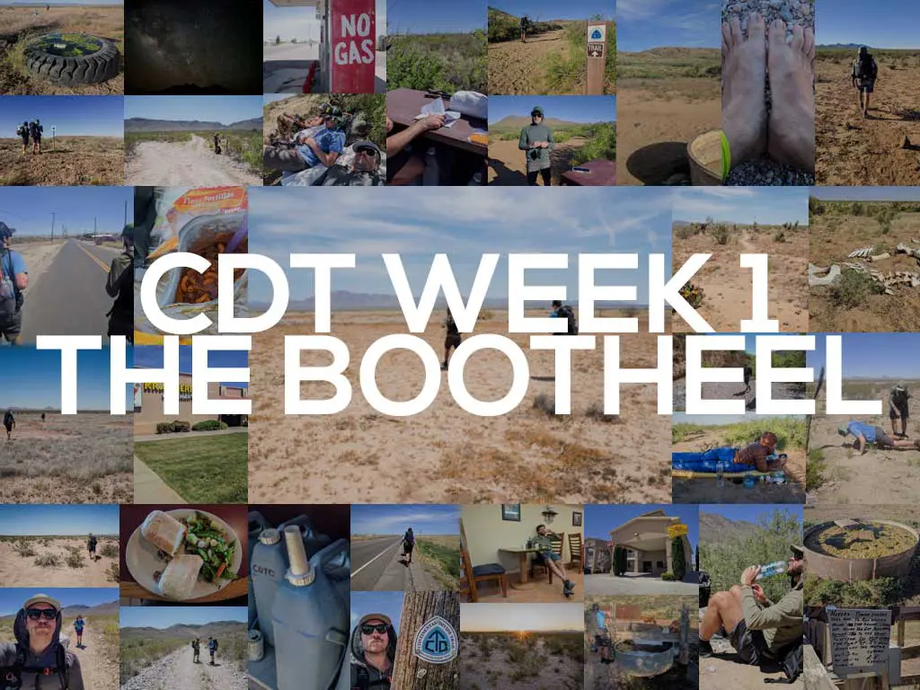 Collage of outdoor hiking photos with people, landscapes, and camping scenes. Large white text in the center reads CDT WEEK 1 THE BOOTHEEL. Various images from the Continental Divide Trail, capturing desert and trail scenery, surround the text.