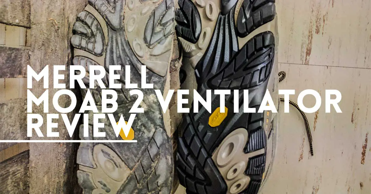 Merrell Moab 2 Ventilator Low Hiking Shoes Review | Halfway Anywhere