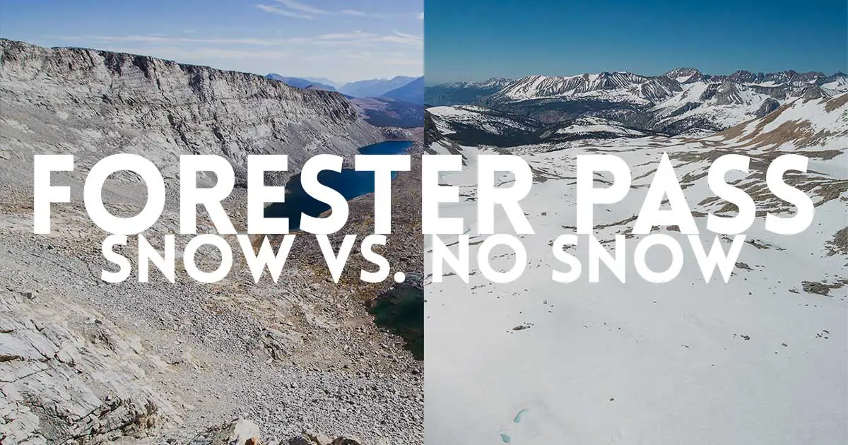 Forester Pass Guide Approaches, Crossing, and Snow Halfway Anywhere
