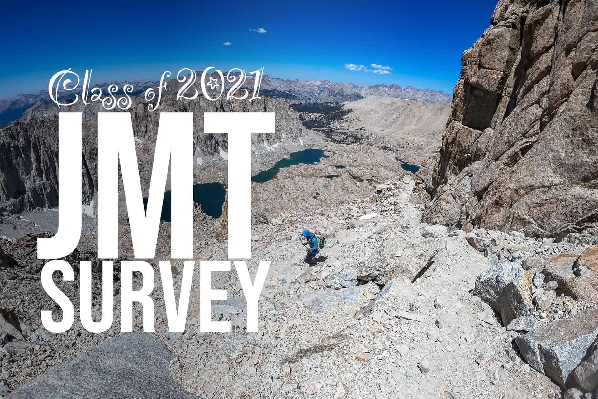 NOW OPEN: The 2021 John Muir Trail Hiker Survey