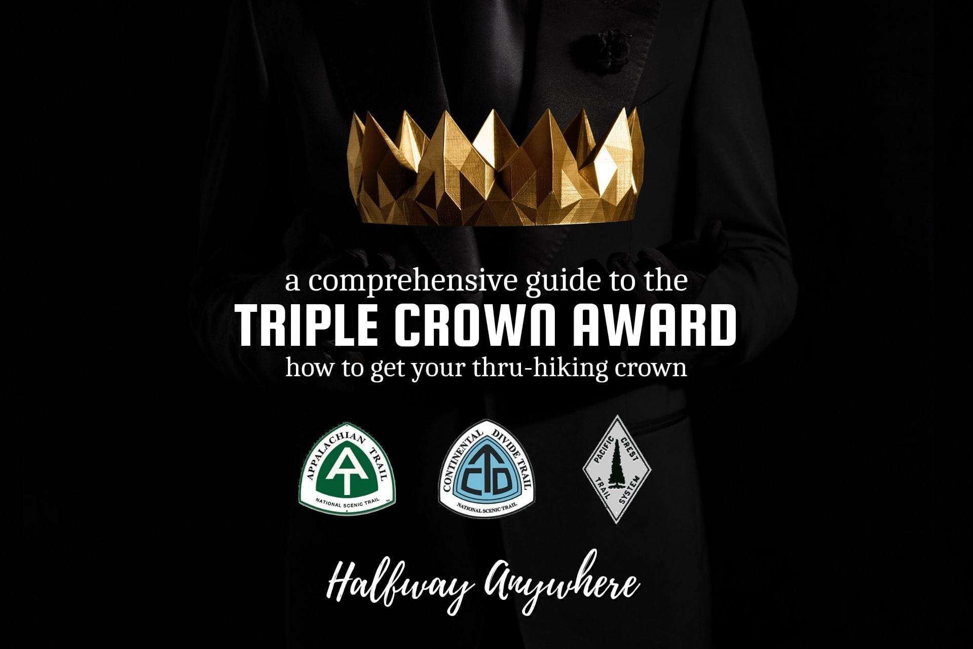 How to Get Your Thru-Hiking Triple Crown Award