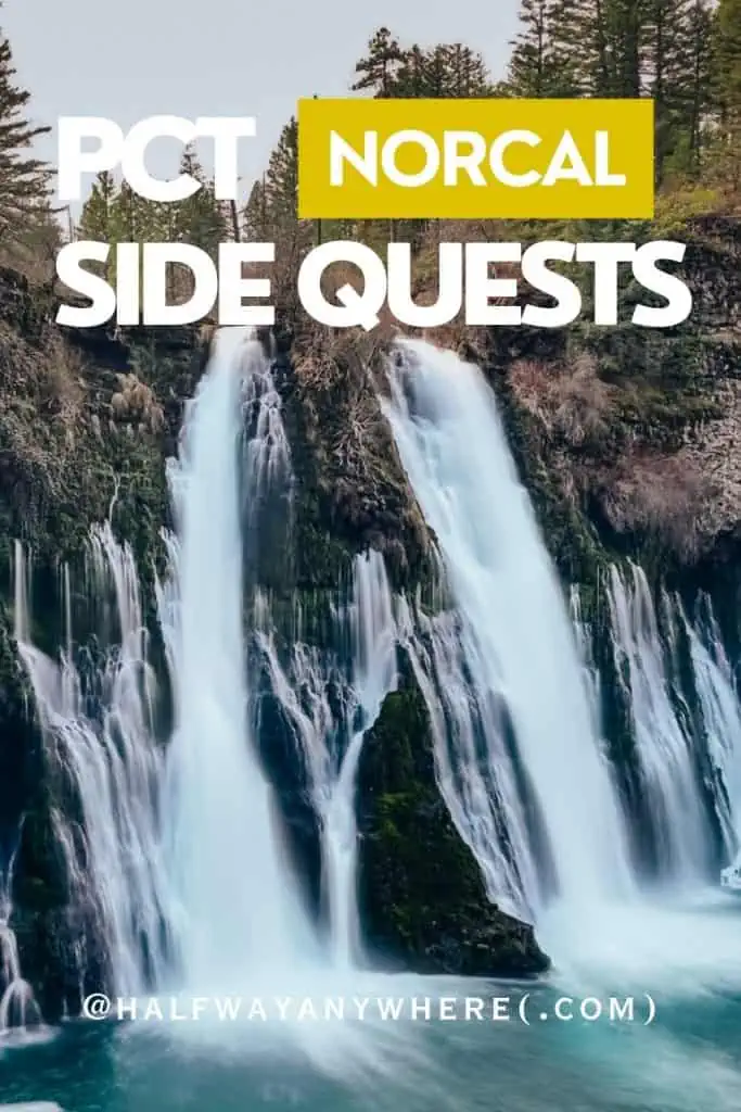 A Pinterest image featuring Burney Falls, a large waterfall in Northern California and the text overlay "PCT NorCal Side Quests"